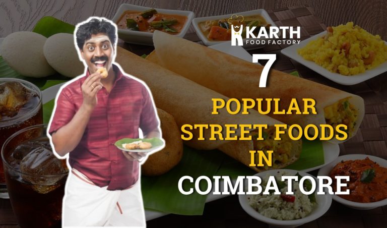 Relishing Foods of Coimbatore