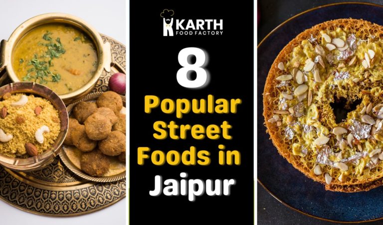 The 8 Popular Street Foods in Jaipur