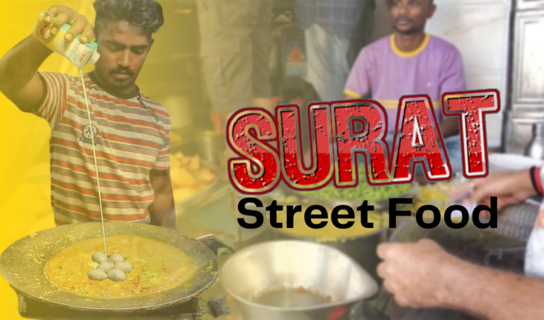 Famous Food Dishes Of Surat You Must Try