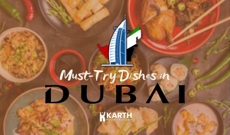 8 Famous Food Dishes Of Dubai