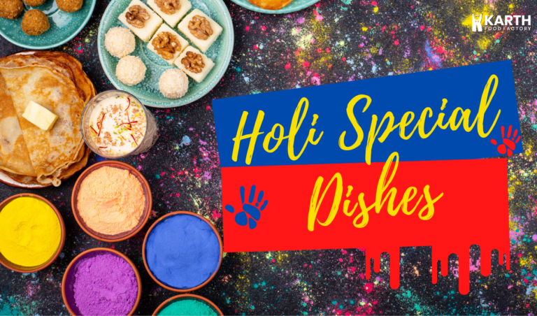 7 Delicious Holi Food Items You Must Serve To Your Guests